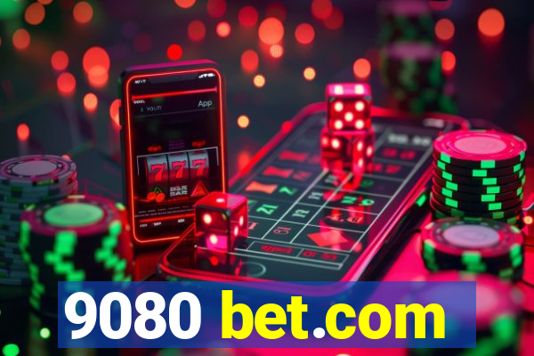 9080 bet.com